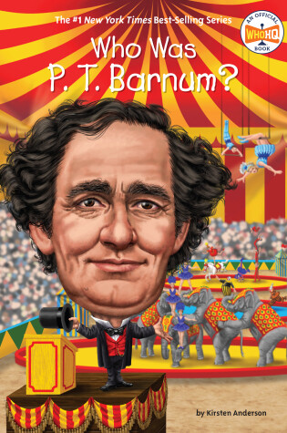 Cover of Who Was P. T. Barnum?