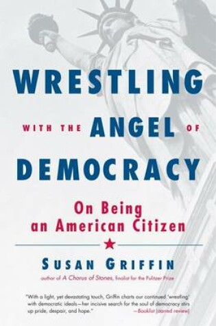 Cover of Wrestling with the Angel of Democracy