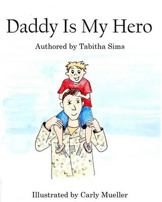 Book cover for Daddy Is My Hero