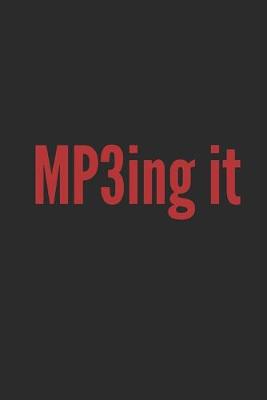 Book cover for Mp3ing It