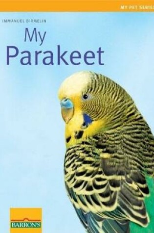 Cover of My Parakeet