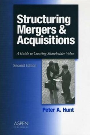 Cover of Structuring Mergers and Acquisitions