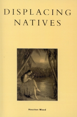 Cover of Displacing Natives