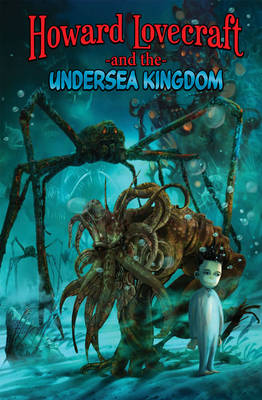 Book cover for Howard Lovecraft and the Undersea Kingdom