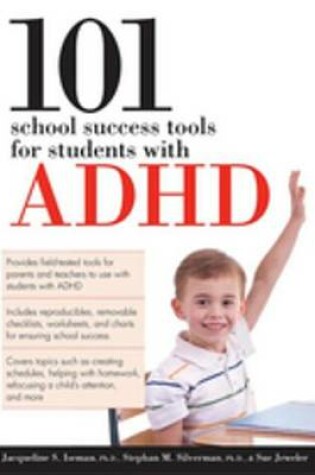 Cover of 101 School Success Tools for Students with ADHD