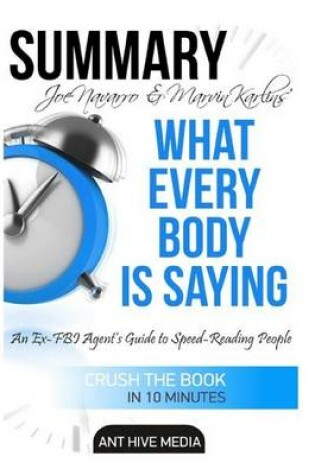 Cover of Summaryjoe Navarro & Marvin Karlins' What Every Body Is Saying