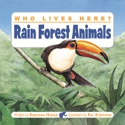 Book cover for Who Lives Here? Rain Forest Animals