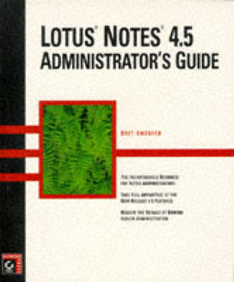 Cover of Lotus Notes 4.5 Administrator's Guide