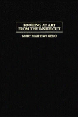 Book cover for Looking at Art from the Inside Out