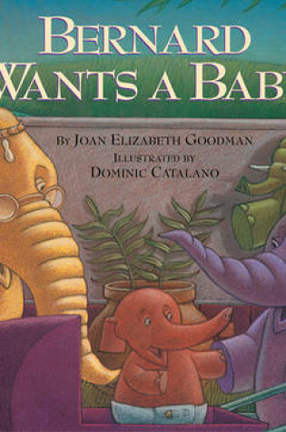 Cover of Bernard Wants a Baby