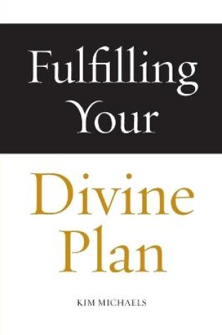 Cover of Fulfilling Your Divine Plan