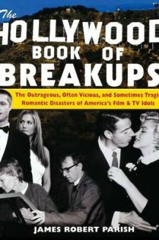 Cover of The Hollywood Book of Breakups