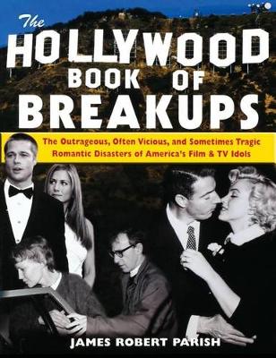 Book cover for The Hollywood Book of Breakups