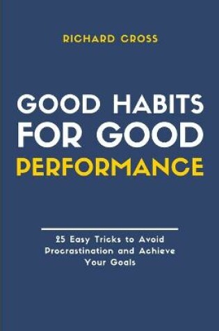 Cover of Good Habits for Good Performance