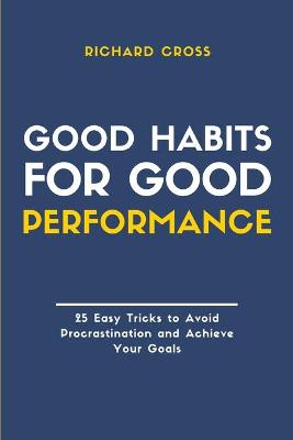 Book cover for Good Habits for Good Performance