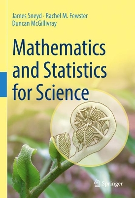 Book cover for Mathematics and Statistics for Science