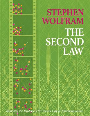 The Second Law by Stephen Wolfram