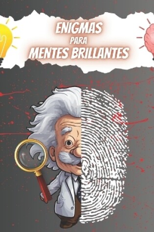 Cover of Enigmas para Mentes Brillantes