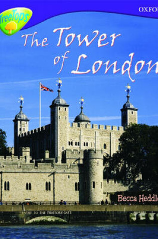 Cover of Oxford Reading Tree: Level 11:Treetops Non-Fiction: The Tower of London