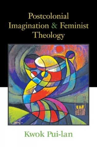 Cover of Postcolonial Imagination and Feminist Theology