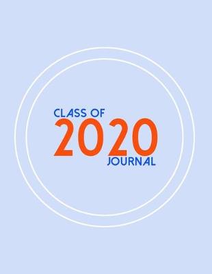 Book cover for Class Of 2020 Journal