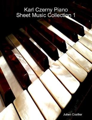 Book cover for Karl Czerny Piano Sheet Music Collection 1