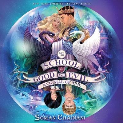 Cover of The School for Good and Evil #5: A Crystal of Time