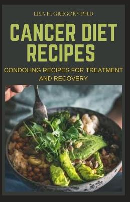 Book cover for Cancer Diet Recipes