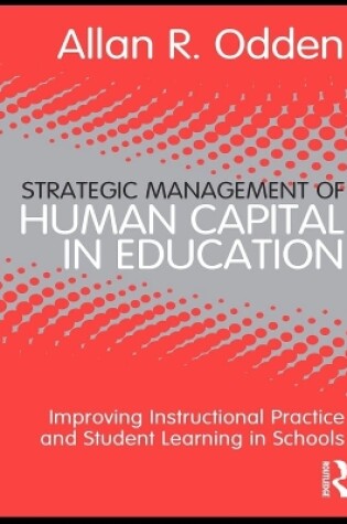 Cover of Strategic Management of Human Capital in Education