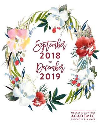 Book cover for 2018-2019 Weekly & Monthly Splendid Planner