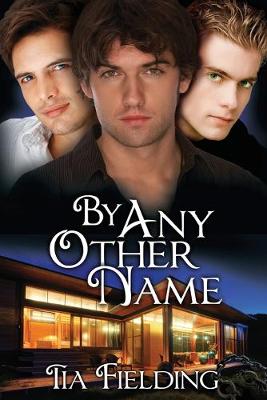 Book cover for By Any Other Name