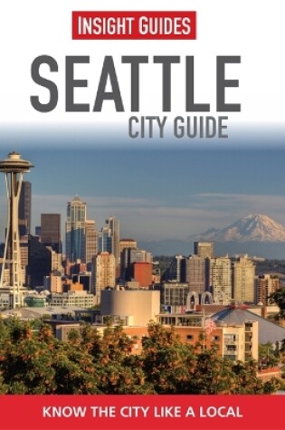 Cover of Insight Guides: Seattle City Guide