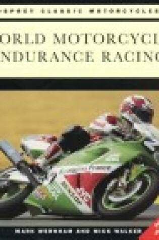 Cover of World Motorcycle Endurance Racing