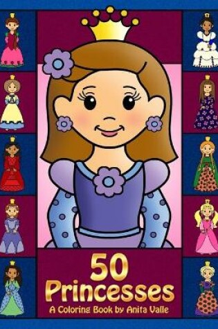 Cover of 50 Princesses A Coloring Book