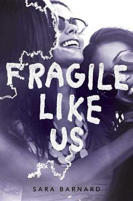 Book cover for Fragile Like Us