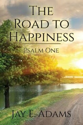 Cover of The Road to Happiness