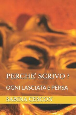 Cover of Perche' Scrivo ?