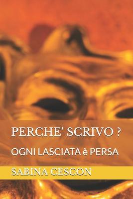 Book cover for Perche' Scrivo ?