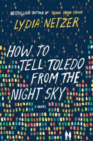 Cover of How to Tell Toledo from the Night Sky