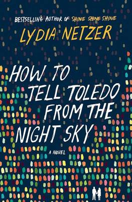 Book cover for How to Tell Toledo from the Night Sky