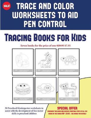 Book cover for Tracing Books for Kids (Trace and Color Worksheets to Develop Pen Control)