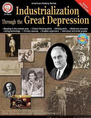 Book cover for Industrialization Through the Great Depression, Grades 6 - 12