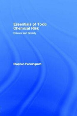 Cover of Essentials of Toxic Chemical Risk