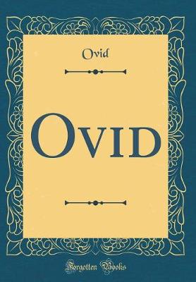 Book cover for Ovid (Classic Reprint)