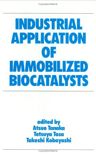 Cover of Industrial Application of Immobilized Biocatalysts