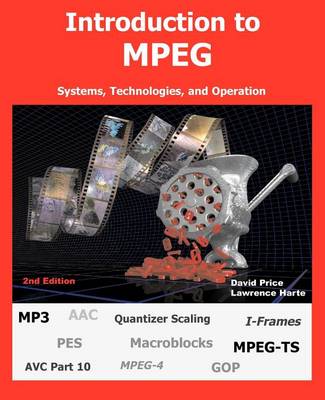 Book cover for Introduction to MPEG, Systems, Technologies, and Operation