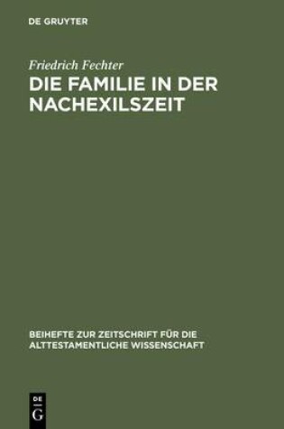 Cover of Die Familie in der Nachexilszeit