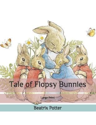 Book cover for Tale of Flopsy Bunnies