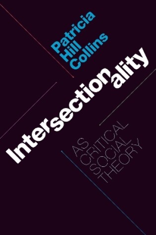 Cover of Intersectionality as Critical Social Theory