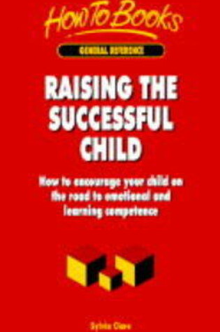 Cover of Raising the Successful Child